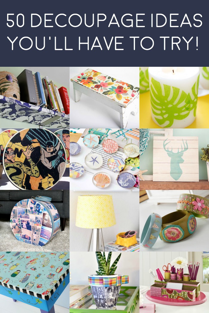 50 Decoupage Ideas You'll HAVE to Try! Story - Mod Podge Rocks